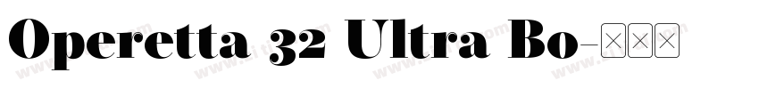 Operetta 32 Ultra Bo字体转换